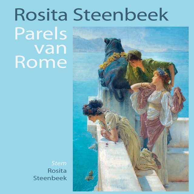 Rosita Steenbeek Parels van Rome luisterboek